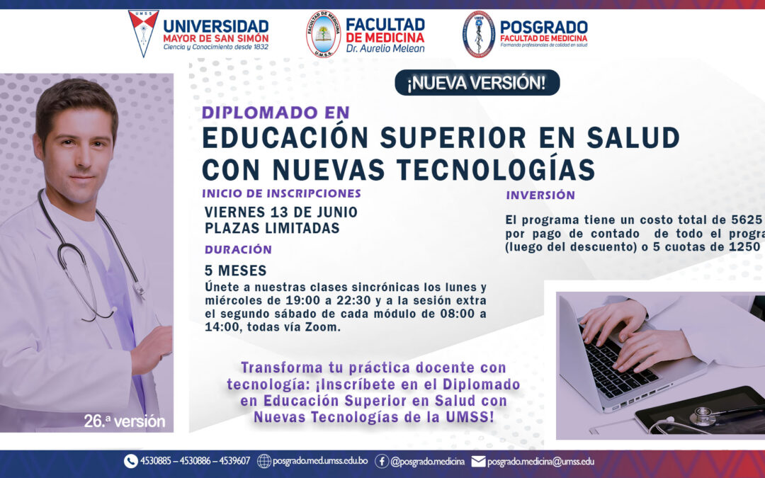 DIPLOMADO  EN  EDUCACIÓN SUPERIOR  EN SALUD CON NUEVAS TECNOLOGÍAS  26° Versión
