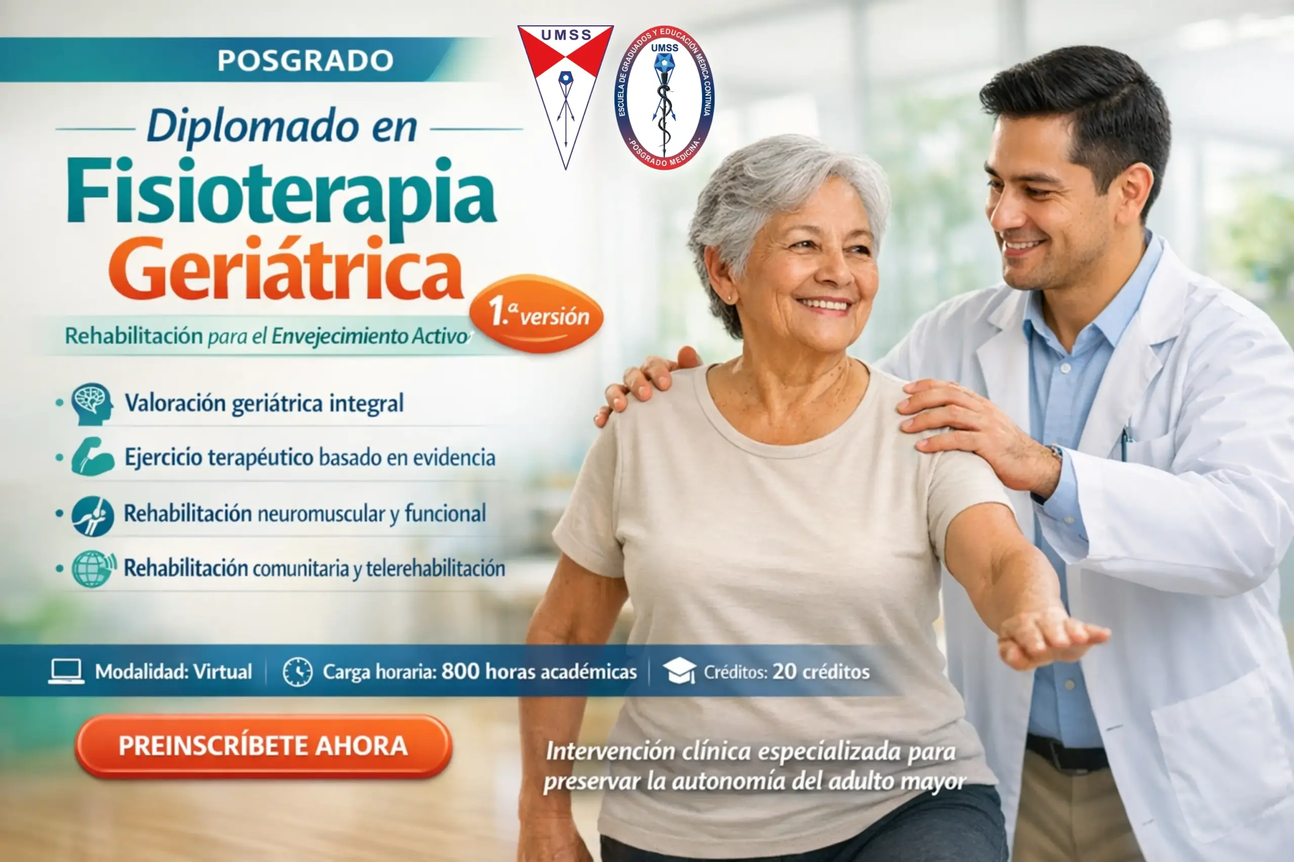 DIPLOMADO EN FISIOTERAPIA GERIÁTRICA Y REHABILITACIÓN PARA EL ENVEGECIMIENTO ACTIVO 1.ª VERSIÓN