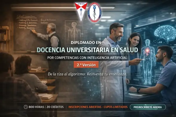 DIPLOMADO EN DOCENCIA UNIVERSITARIA EN SALUD POR COMPETENCIAS CON INTELIGENCIA ARTIFICIAL 2.ª VERSIÓN