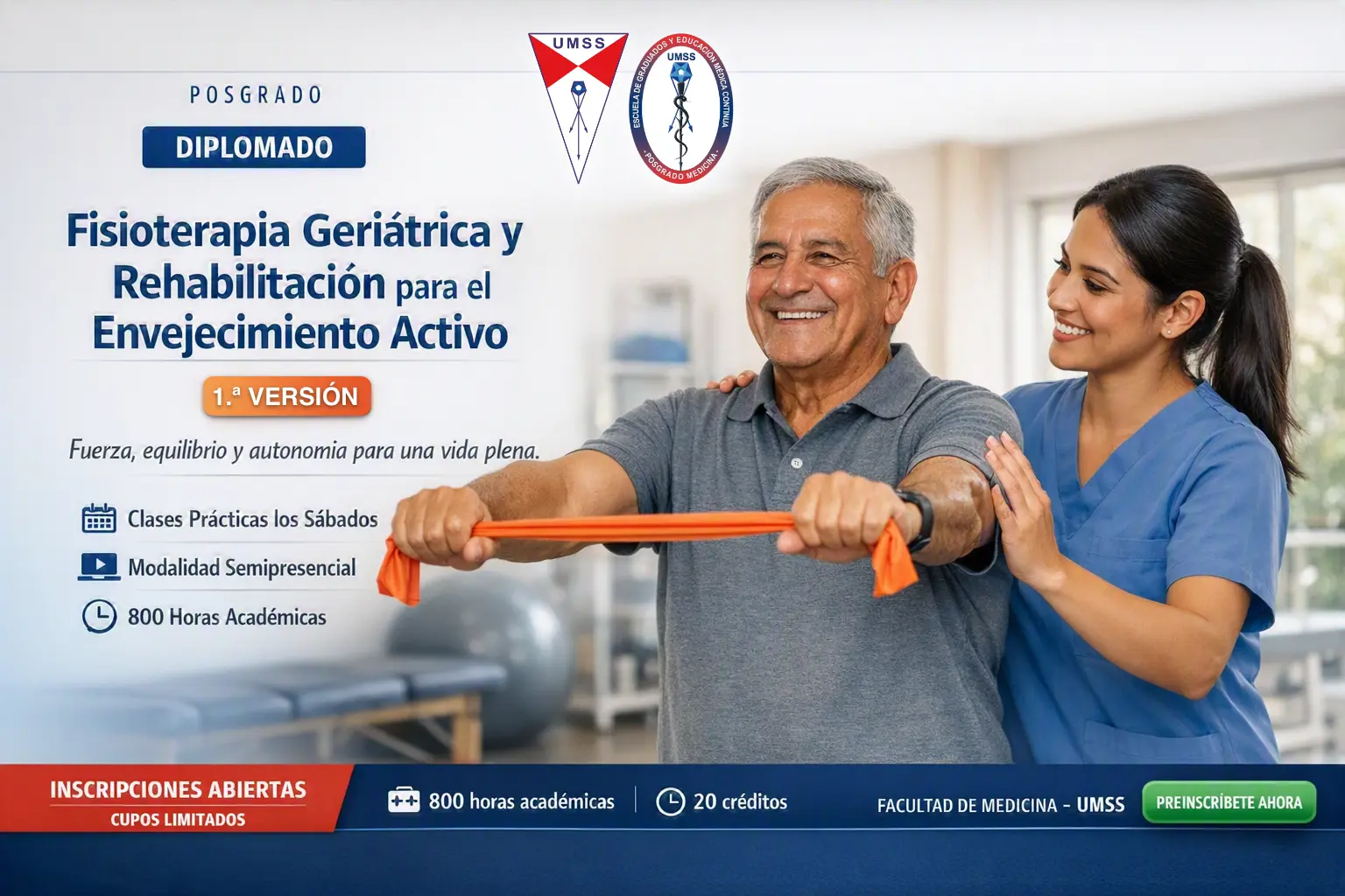 DIPLOMADO EN FISIOTERAPIA GERIÁTRICA Y REHABILITACIÓN PARA EL ENVEGECIMIENTO ACTIVO 1.ª VERSIÓN